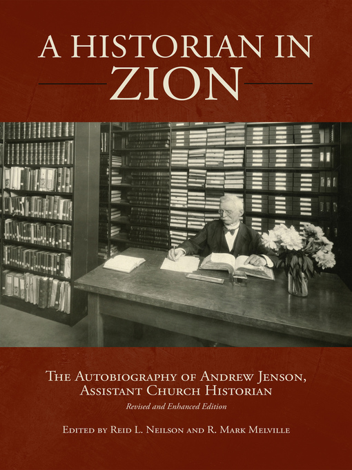 Title details for A Historian in Zion by Reid L. Neilson - Wait list